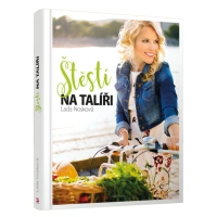 Diet Plan Kuchařka Štěstí na talíři Lada Nosková